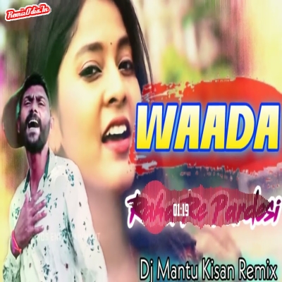 Waada Raha Sanam sambalpuri Dj Remix